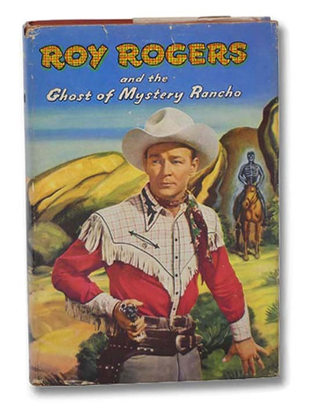 Roy Rogers and the Ghost of Mystery Rancho (Whitman, 2348)
