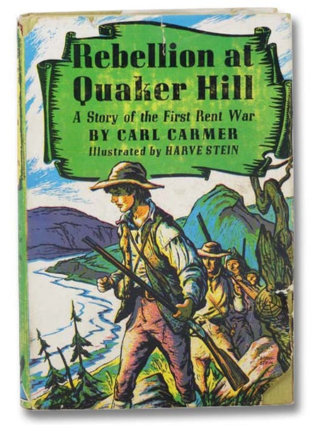 Rebellion at Quaker Hill: A Story of the First Rent War (Winston Adventure Books)