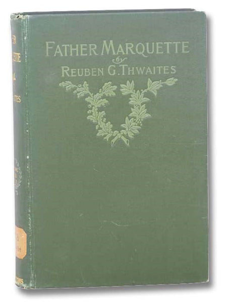 Father Marquette (Appletons' Life Histories)