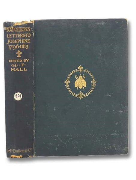 Napoleon's Letters to Josephine, 1796-1812