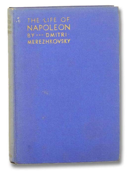 The Life of Napoleon