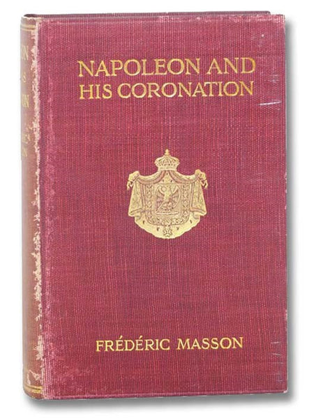 Napoleon and His Coronation