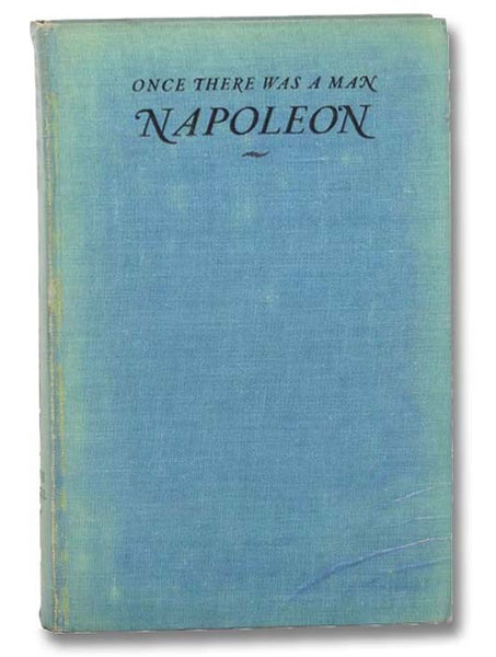 Once There Was a Man Napoleon