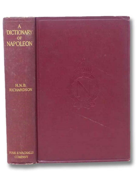 A Dictionary of Napoleon and His Times