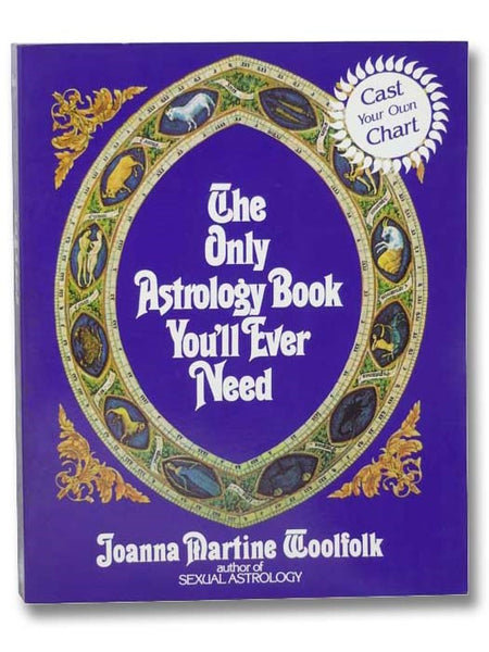 The Only Astrology Book You'll Ever Need