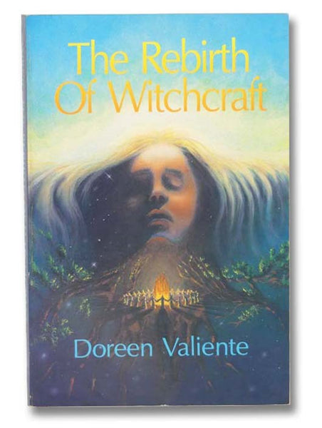 The Rebirth of Witchcraft