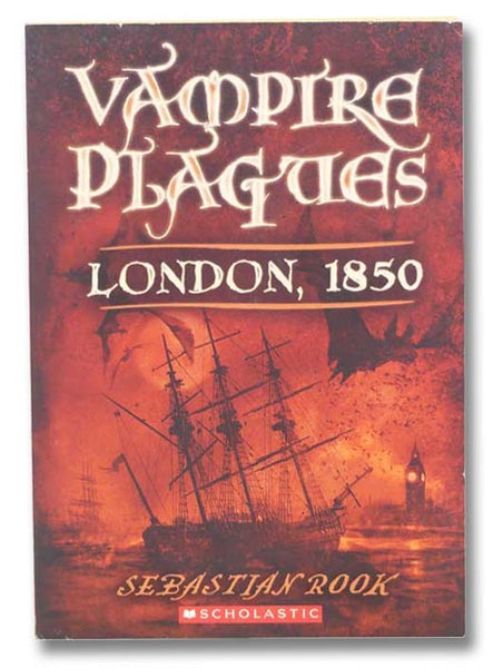 Vampire Plagues, Book I: London, 1850