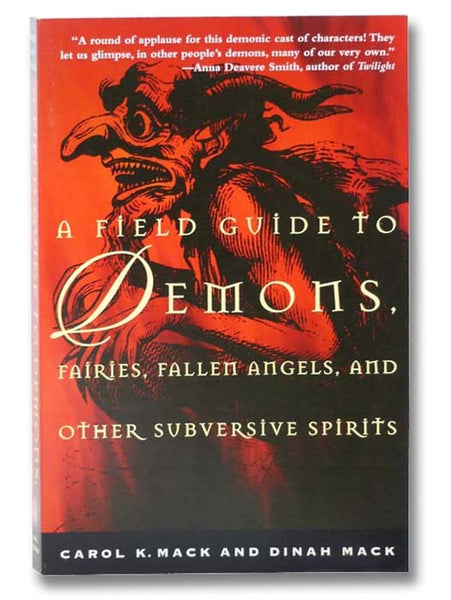 A Field Guide to Demons: Fairies, Fallen Angels, and Other Subversive Spirits