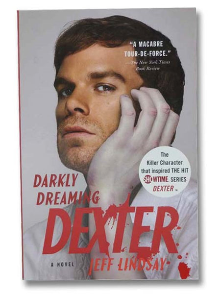 Darkly Dreaming Dexter (TV Tie-in Edition)