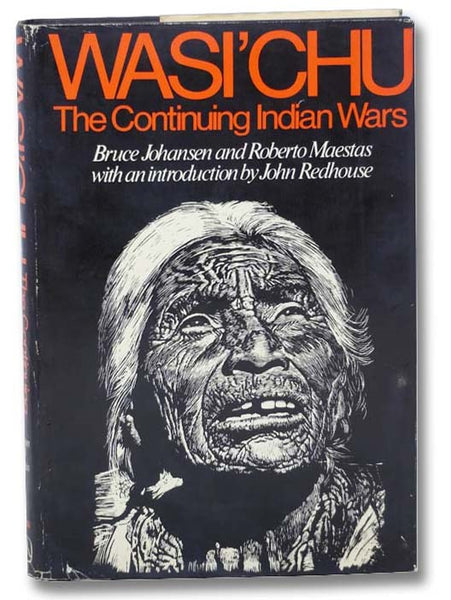 Wasi'chu: The Continuing Indian Wars