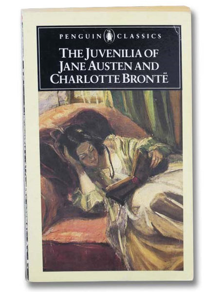 The Juvenilia of Jane Austen and Charlotte Bronte