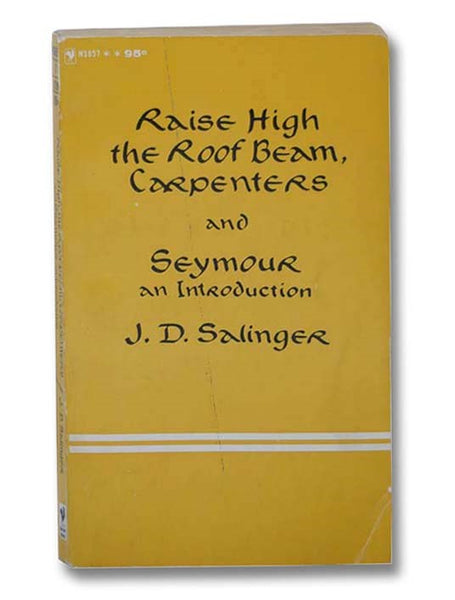 Raise High the Roof Beam, Carpenters and Seymour: An Introduction