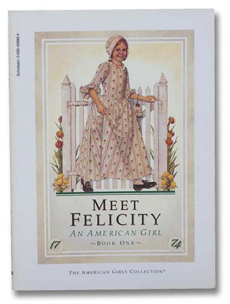 Meet Felicity: An American Girl (No. 1)