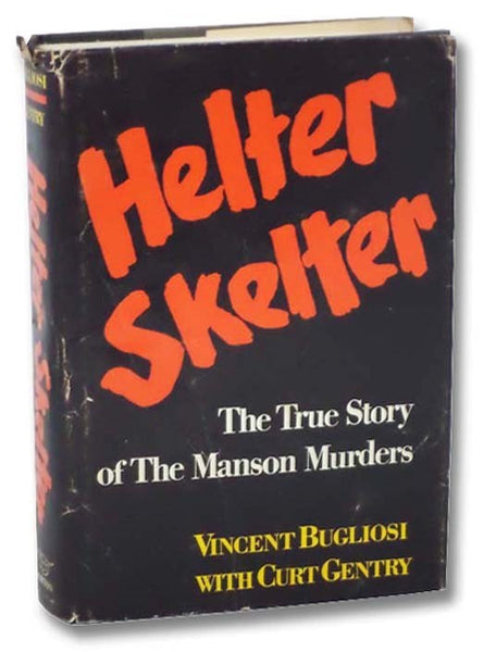 Helter Skelter: The True Story of the Manson Murders [Charles Manson]