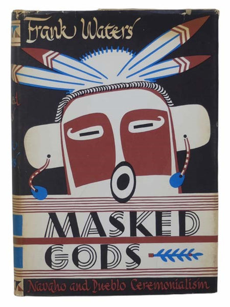 Masked Gods: Navaho and Peublo Ceremonialism [Navajo]