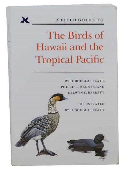 A Field Guide to the Birds of Hawaii and the Tropical Pacific