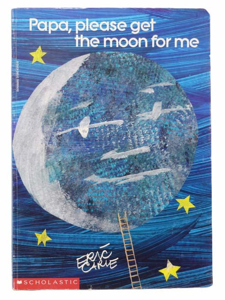Papa, Please Get the Moon For Me