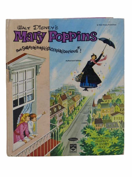 Walt Disney's Mary Poppins: She's Supercalifragilisticexpialidocious!