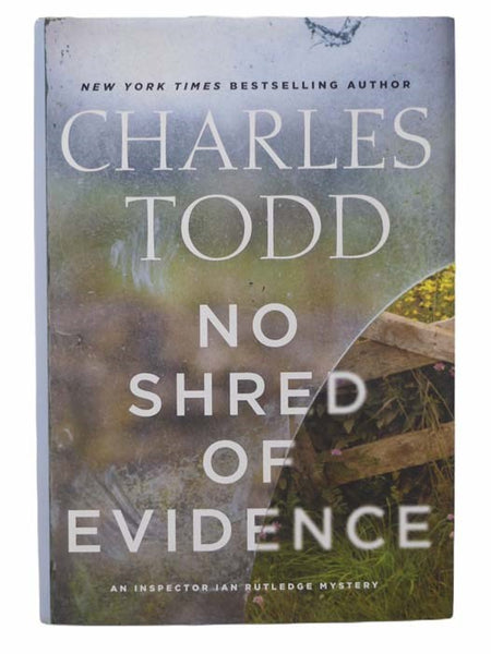 No Shred of Evidence: An Inspector Ian Rutledge Mystery