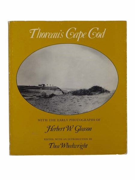 Thoreau's Cape Cod with the Early Photographs of Herbert W. Gleason