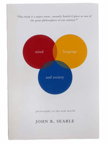 Mind, Language And Society: Philosophy in the Real World