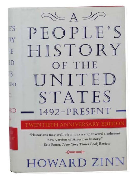 A People's History of the United States: 1492-Present (Twentieth Anniversary Edition)