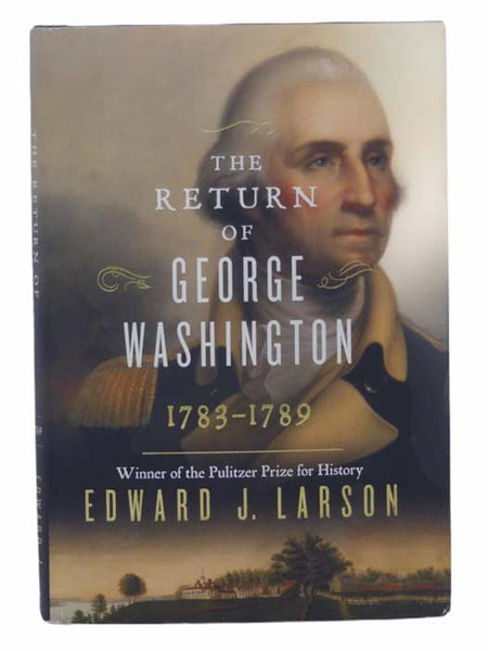 The Return of George Washington: 1783-1789