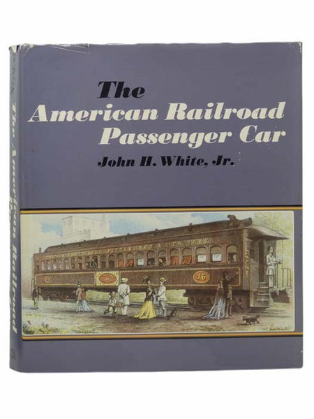 The American Railroad Passenger Car