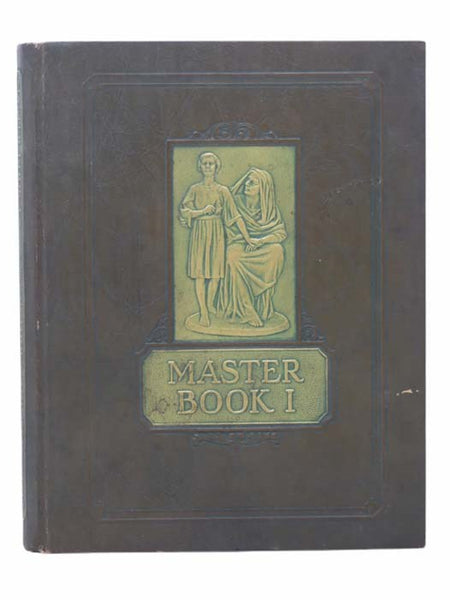 Master Book One (Complement to Master Scroll A), Beginning the Use of Tools and Materials