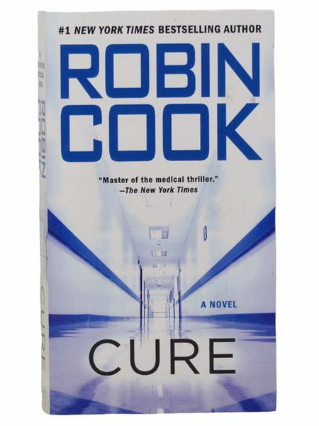 Cure: A Novel