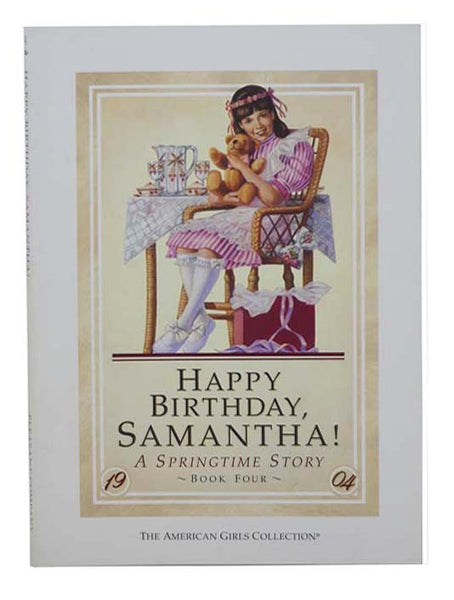 Happy Birthday, Samantha!: A Springtime Story