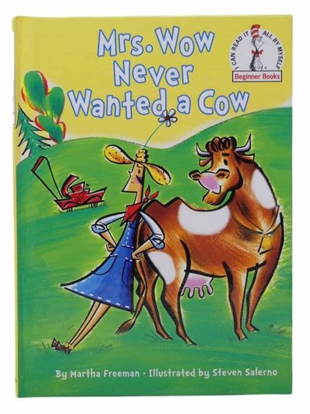 Mrs. Wow Never Wanted a Cow