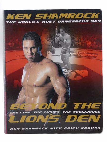 Beyond the Lion's Den: The Life, The Fights, The Techniques