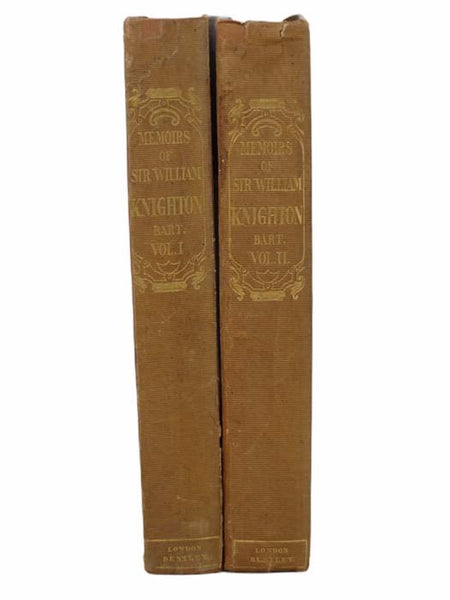 Memoirs of Sir William Knighton, Bart. G. C. H., Keeper of the Privy Purse During the Reign of His Majesty King George the Fourth. Including His Correspondence with Many Distinguished Personages, in Two Volumes