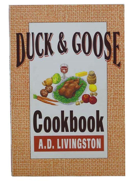 Duck and Goose Cookbook [Cook Book]