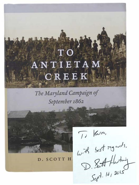 To Antietam Creek: The Maryland Campaign of September 1862