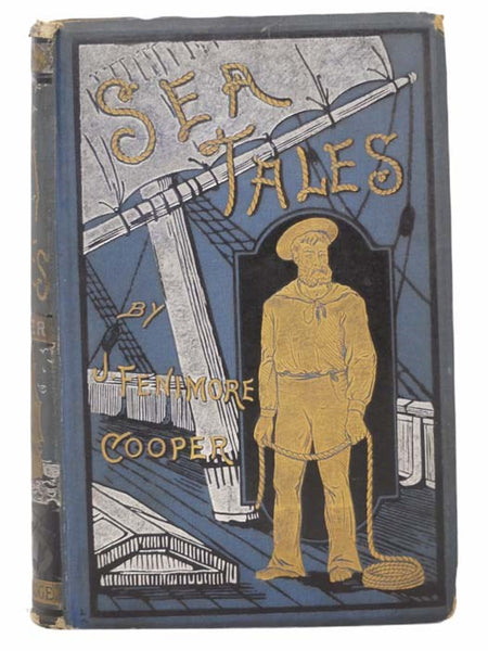 Cooper's Sea Tales, Comprising: The Pilot; The Red Rover; The Waterwitch; The Sea Lions; The Two Admirals