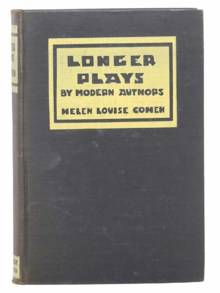 Longer Plays by Modern Authors (American): Beau Brummell; The Copperhea; Dulcy; The Intimate Strangers