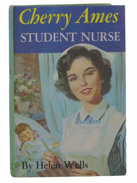 Cherry Ames Student Nurse (Cherry Ames Nurse Stories, Book 1)