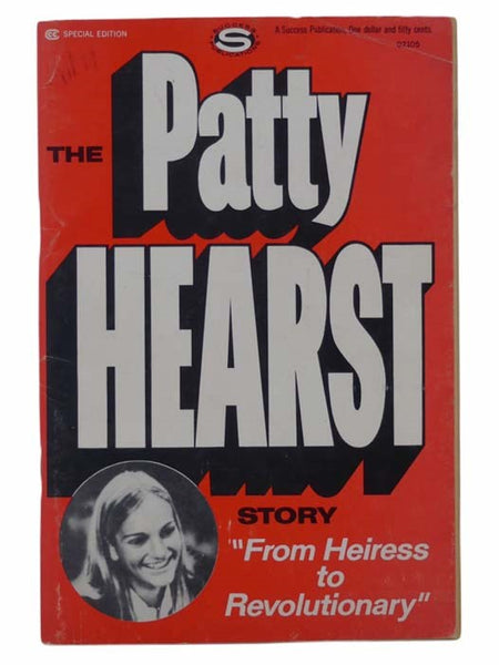 The Patty Hearst Story "From Heiress to Revolutionary"