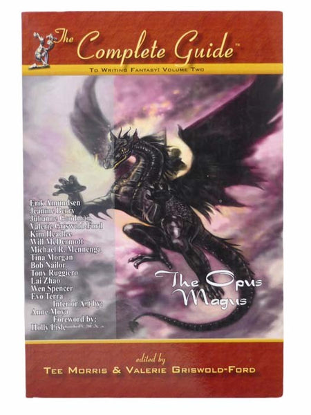 The Complete Guide to Writing Fantasy, Vol. 2: The Opus Magus