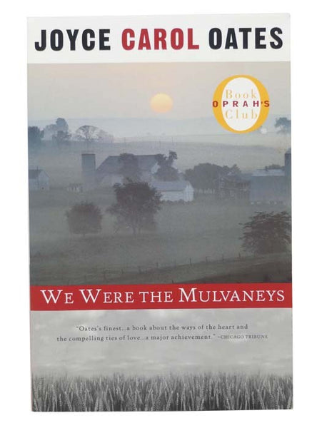 We Were the Mulvaneys (Oprah's Book Club)
