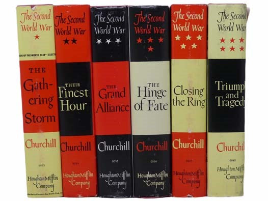 The Second World War Six Volume Set: Their Finest Hour; The Gathering Storm; The Hinge of Fate; The Grand Alliance; Closing the Ring; Triumph and Tragedy