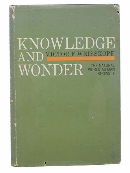 Knowledge and Wonder: The Natural World as Man Knows It