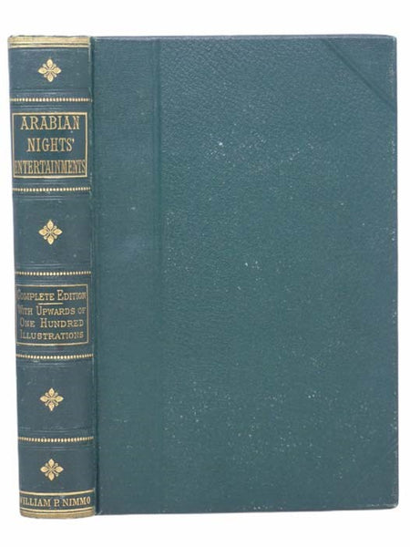 The Arabian Nights' Entertainments. Translated from the Arabic. A New and Complete Edition. [The Thousand and One Nights]