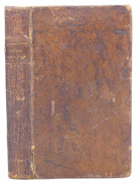 Introduction to The American Orator; or, A New Selection of Lessons in Reading and Speaking, Adapted to the Use of the Difference Classes of Learners in Schools and Academies. to which are prefixed Instructive Hints, to Readers and Speakers, with Copious…