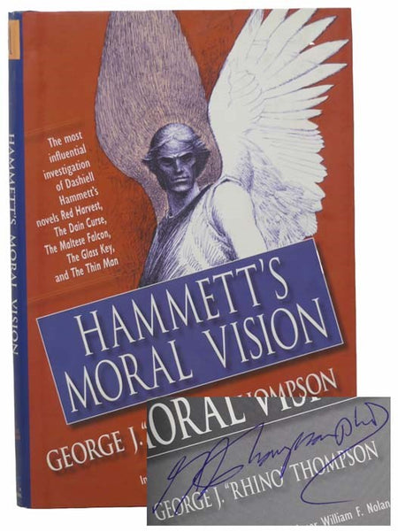 Hammett's Moral Vision: The Most Influential Investigation of Dashiell Hammett's novels Red Harvest, The Dain Curse, The Maltese Falcon, The Glass Key, and The Thin Man (The Ace Performer Collection)