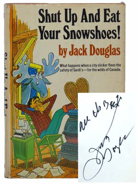 Shut Up and Eat Your Snowshoes!
