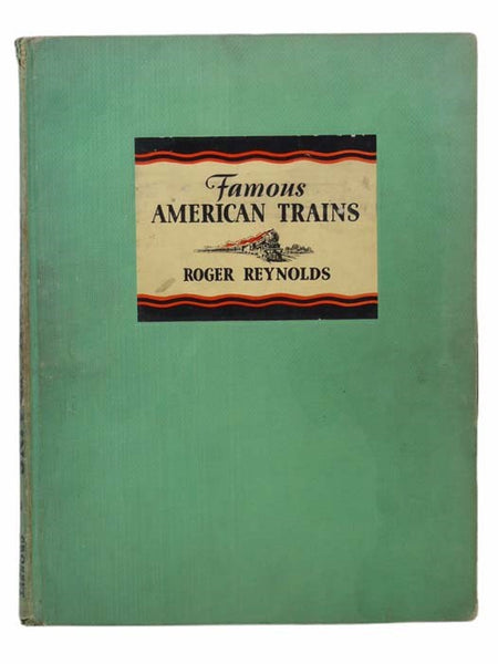 Famous American Trains and Their Stories