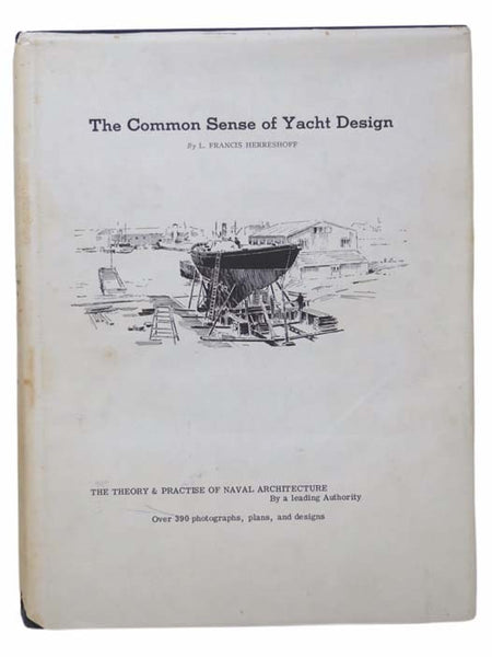 The Common Sense of Yacht Design, Volume I